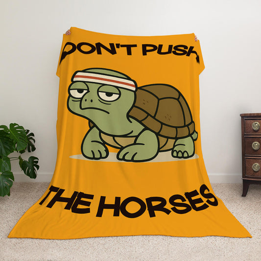 Гумористичний плед з черепахою, напис «Don't Push The Horses»